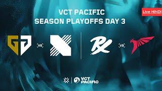 HINDI VCT Pacific - Stage 2  Playoffs  Day 3
