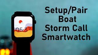 How to SetupPair Boat Storm Call Smartwatch