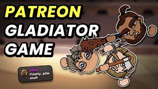 I Made a Patreon Gladiator Game