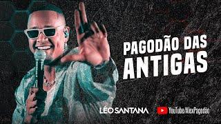 LEO SANTANA PAGODÃO DAS ANTIGAS AO VIVO REPERTORIO SÓ COM AS ANTIGAS