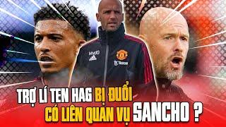 SỰ THẬT TÀN NHẪN  MAN UTD ĐUỔI TRỢ LÝ TEN HAG NGUYÊN NHÂN BÍ ẨN?