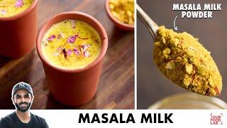 Masala Milk Recipe  Homemade Masala Doodh Powder  मसाला दूध पाउडर और मसाला दूध  Chef Sanjyot Keer