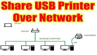 How To Share a USB Printer In Network Windows 7 And 10  Share USB Laser Printer