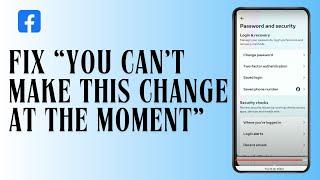 How to Fix You Cant Make This Change at The Moment I Facebook Two Factor Authentication Problem