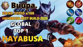 HAYABUSA BEST BUILD 2020  HAND SPEED x100  GLOBAL TOP 1 HAYABUSA BY Bupaa.  MOBILE LEGENDS