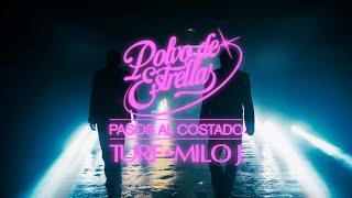 TURF & MILO J - Pasos al costado video oficial