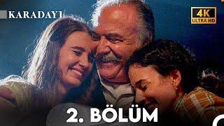 Karadayı 2. Bölüm 4K