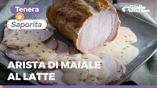 ARISTA DI MAIALE AL LATTE  – NON IL SOLITO ARROSTO SECONDO PIATTO SFIZIOSO 