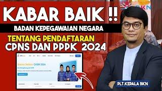 KHUSUS KATEGORI INI. PENJELASAN BKN TENTANG PENDAFTARAN PPPK DAN CPNS 2024 DI SSCASN