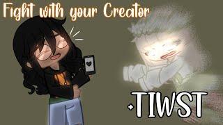 Fight with your creator  Gacha Club  +twist