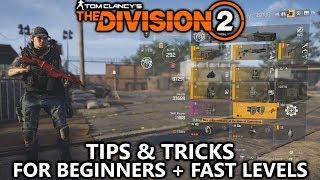 The Division 2 - Tips & Tricks for Beginners Fast Levels - Things I Wish I Knew When I Started