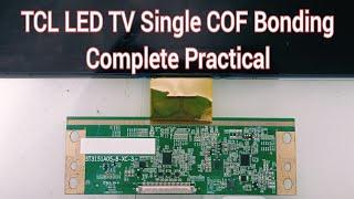 TCL Single COF Complete Bonding Practical - Arshad Electronics #cof #bonding #tcl #led #tv