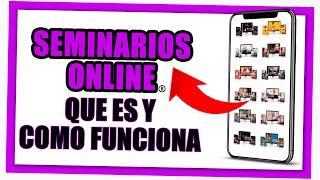  Seminarios Online Que Es  y Como Funciona 2024