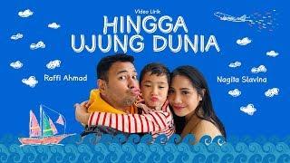 RAFFI X NAGITA - HINGGA UJUNG DUNIA Official Lyric Video