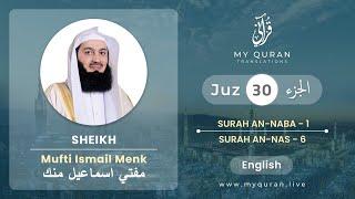 Juz 30 - Juz A Day with English Translation Surah Al Naba - An-Naas - Mufti Menk