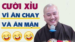 CƯỜI XỈU với bài chia sẻ ăn chay rất hài hước  rất quan trọng  - Pháp Thoại Thầy Thích Pháp Hoà