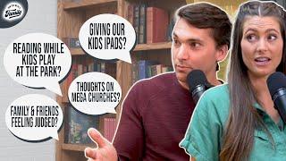 Mega Churches Giving Our Kids iPads Boys Being Inappropriate  Ep. 281