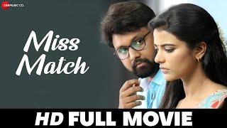 मिस मैच Miss Match  Amala Anirudh & Aravind  Full Movie 2019