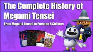 The Complete History of Megami Tensei - Early SMT Era