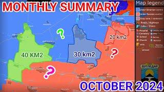 Monthly summary of advances in Ukraine October 2024