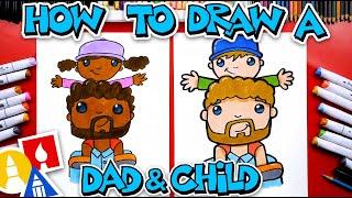 How To Draw A Child On Dads Shoulders