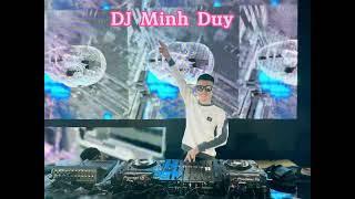 Nonstop Việt Mix 2024 - Nhạc Chất Đặt Hưởng - DJ Minh Duy