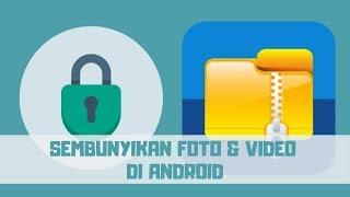 Cara Sembunyikan Video di HP Android