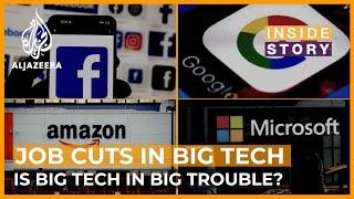 Why are so many jobs being shed in Big Tech sector worldwide?  Inside Story