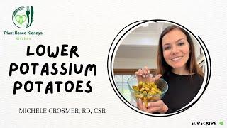 Kidney-Friendly Potatoes A Lower Potassium Option for Chronic Kidney Disease