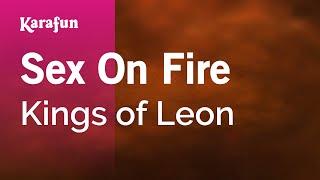 Sex on Fire - Kings of Leon  Karaoke Version  KaraFun