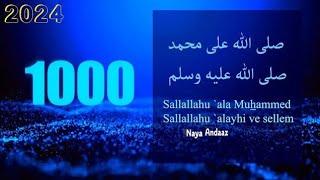 Salawat 1000 times  salawat on the Prophet Muhammad S۔A۔W 1000 times  durood sharif 