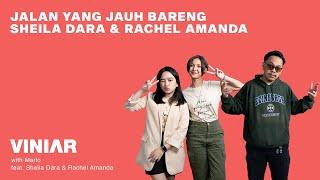 JALAN YANG JAUH BARENG SHEILA DARA & RACHEL AMANDA  #VINIAR hosted by Marlo feat. Sheila & Amanda