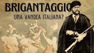 Brigantaggio - Una Vandea italiana?