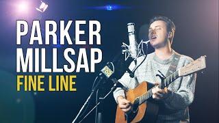 Parker Millsap Fine Line