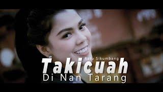 Ratu Sikumbang - Takicuah Di Nan Tarang  Lagu Minang Terpopuler  Substitle Bahasa Indonesia