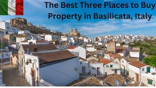 Real Estate in Basilicata Italy - The Best Three Places to Buy.