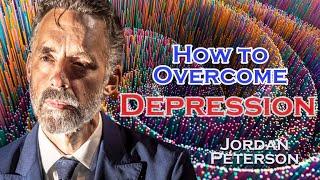 How To Overcome Depression - Jordan Peterson #depression