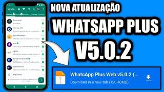 FUNCIONANDO NOVO WHATSAPP PLUS WEB VERSÃO 5.0.2 FUNCIONANDO TUDO 