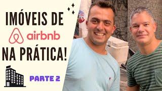 Alugar pelo AIRBNB vale a pena?  Conhecemos imóveis reais - Parte 02