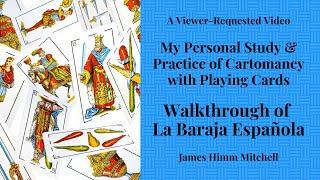 My Study & Practice of Cartomancy Walkthrough of La Baraja Española