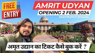 Complete Information  Amrit Udyan Delhi Ticket Booking 2024   #amritudyan #mugalgarden