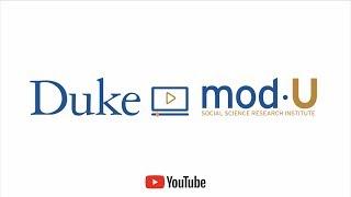 Welcome to Duke Universitys Mod•U channel on YouTube