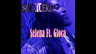 Selena - ft. G loca