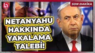 SON DAKİKA İsrail Başbakanı Netanyahu hakkında tutuklama kararı