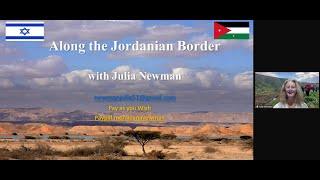 134.  Live Presentation Travels Along the Jordan Border From South to North w  Julia Newman 3 10 22