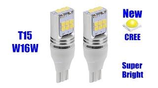 Новые яркие LED Лампы T15 W16W  ТЕСТ