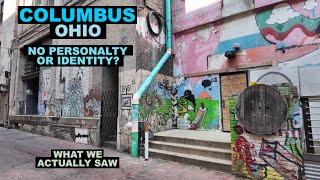 COLUMBUS OHIO No Personality Or Identity? What We Actually Saw