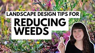 Landscape Design Tips for Reducing Weeds   Less time weeding & maintaining your yard through design