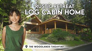 Rustic Retreat Log Cabin Home in The Woodlands Tagaytay  Golden Sphere Realty