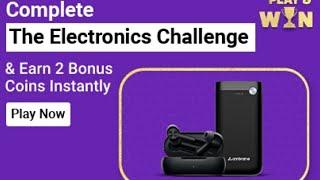 BBD- Electronics Play & WIN Challenge  The Electronics Challenge  Flipkart Challenge